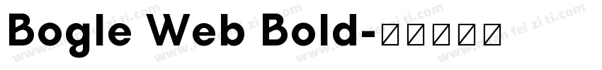Bogle Web Bold字体转换